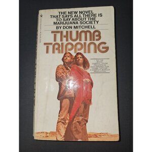 Thumb Tripping 1971 paperback Psychedelics Hippies 1960s Movie Tie-In